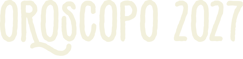 Oroscopo 2027: Da Qui Si Riparte