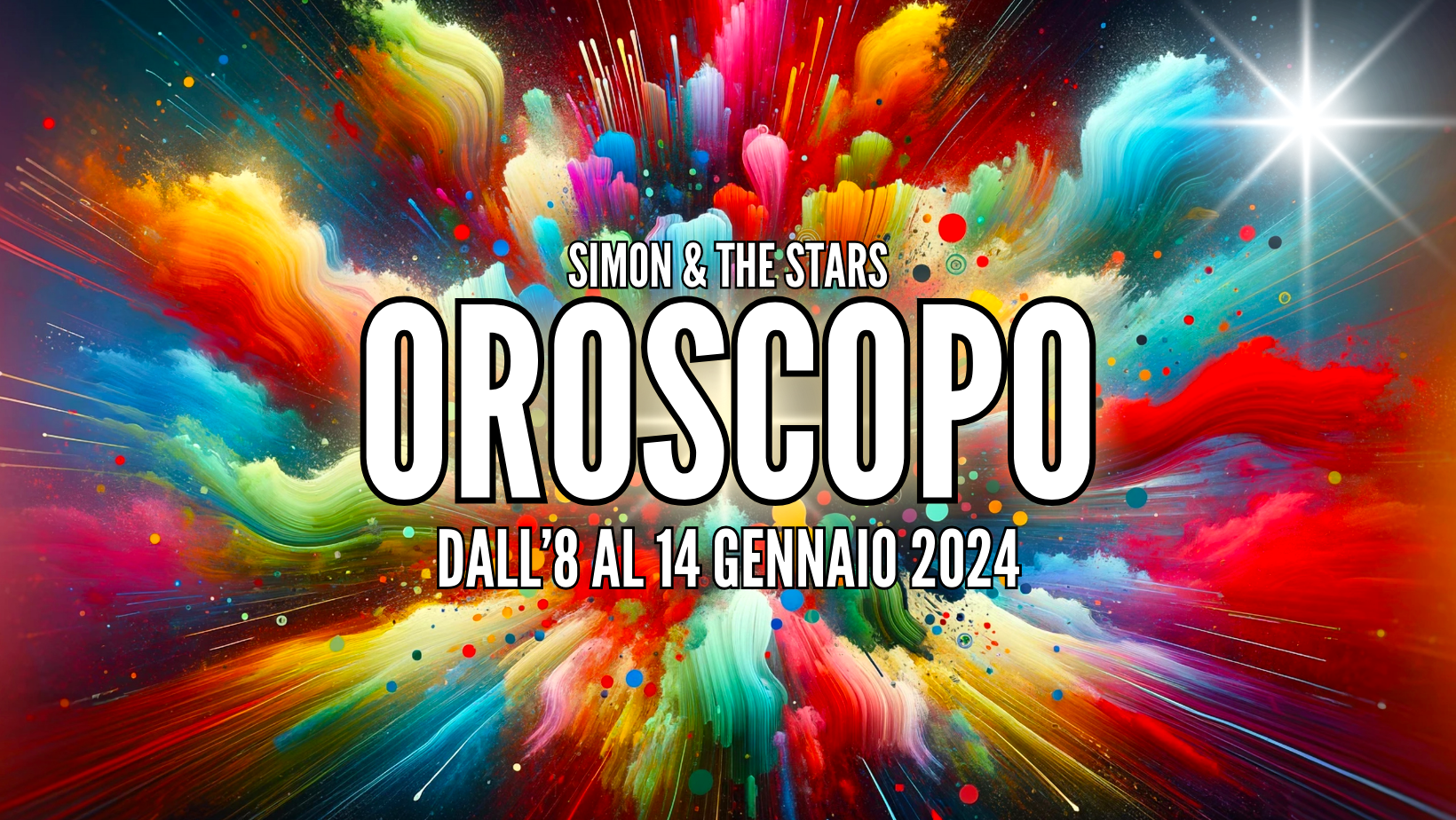 OROSCOPO DALL'8 AL 14 GENNAIO 2024